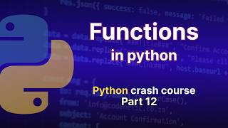 Functions in Python | Python Crash Course part 12