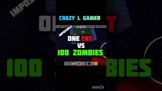 Zombies Are Save? One TNT Vs 100 Zombies