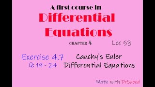 Differential Equations || Lec 53 || Ex: 4.7: Q 19 - 24 || Cauchy's Euler Differential Equations