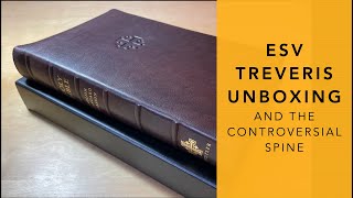 UNBOXING: ESV Schuyler Treveris (\u0026 The Controversial Spine)