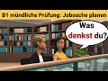 Oral exam German B1 | Planning something together/dialogue | talk part 3: job search