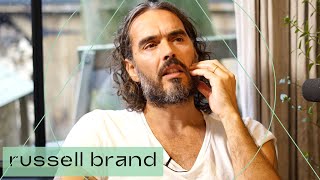Anxious? Frustrated? Afraid? | Russell Brand