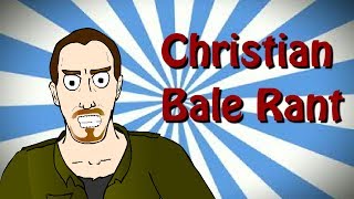Christian Bale Rant ANIMATED
