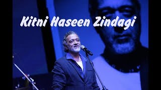 Lucky Ali - Kitni Haseen Zindagi (Live)