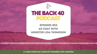 Episode #54: Ag Chat with Minister Lisa Thompson