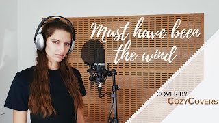 Alec Benjamin - Must have been the wind Cover | BIA RAY