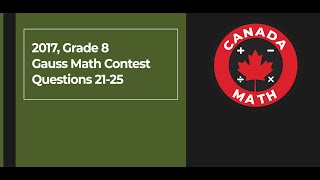 2017, Grade 8, Gauss Math Contest | Questions 21-25