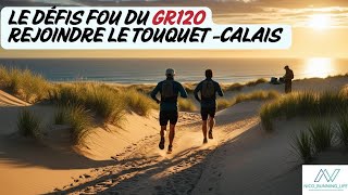 Le Projet fou : Traverser le GR120 du Touquet à Calais en janvier !