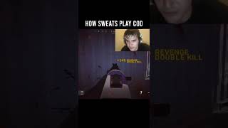 How Sweats Play Modern Warfare