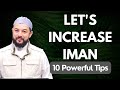 Let's Increase Iman - 10 Powerful Tips