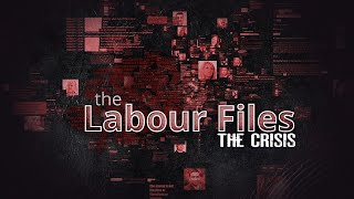 The Labour Files – Episode 2 – The Crisis I Al Jazeera Investigations