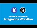 Kami & Schoology Workflow | Creating Assignments