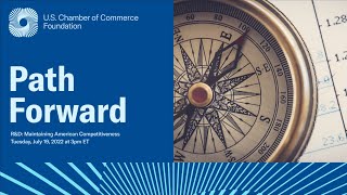 Path Forward: R&D, Maintaining American Competitiveness