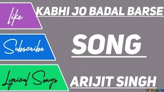 kabhi Jo Badal barse song(Arijit Singh) movie:-jackpot