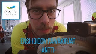 Ensihoidon päiväkirjat: Antti [Osa 3/3]