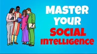 How To Improve Your Social Intelligence
