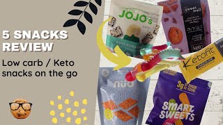 5 SNACKS On The Go |  Keto Low Carb | Review Smart Sweet - Ketofit - Nud - Sweet Well - Jojo