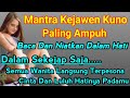 Mantra Kejawen Kuno Paling Ampuh ! Penakluk Semua Wanita || doa pembuka aura wajah