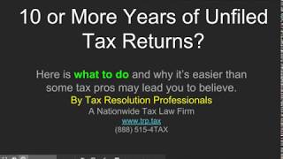 10 Years of Unfiled Taxes: What To Do After A Decade