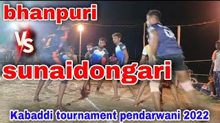 bhanpuri vs sunaidongari | Kabaddi tournament pendarwani 2022 | total fun #cgkabaddi #kabaddi #kbd