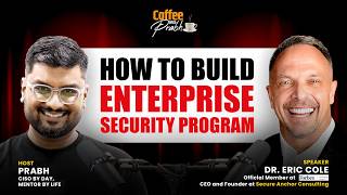 How to Build an Enterprise Cybersecurity Program From Scratch