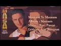 Mausam Ye Mausam | Sonu Nigam | Ravi Pawar | Ajay Jhingran | Mausam - 1999