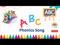 Phonics song | Alphabet song | learn the phonics | ABC song for children to learn the sounds.