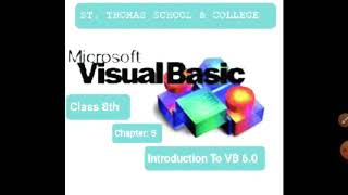 Introduction to Visual Basic For Class 8 : Chapter 5
