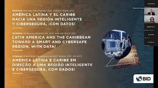 América Latina y el Caribe hacia una región inteligente y cibersegura, con datos.