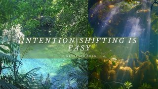 The Intention Method Shifting Guided Meditation