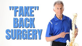 How "FAKE SURGERY" Can Help Your Back Pain?