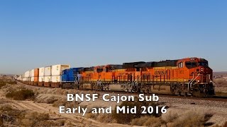 BNSF Cajon Sub Early/Mid 2016- Meets, Full Length Clips and more!