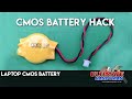 CMOS battery hack | Laptop CMOS battery CMOS battery hack | Laptop CMOS battery