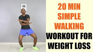 20 Minute Simple Walking Workout for Weight Loss 🔥 Burn 200 Calories 🔥