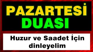 PAZARTESİ SABAH DUASI DİNLE En Etkili Dualar