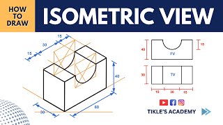 HOW TO DRAW ISOMETRIC VIEW IN ENGINEERING DRAWING SOLVED PROBLEM 2  @TIKLESACADEMY