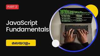 Part 2 | JavaScript Malayalam Tutorial | Legacy Coder