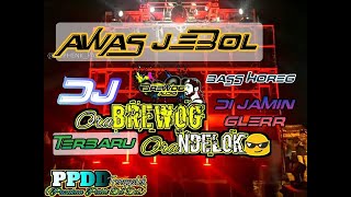 AWAS JEBOL DJ Cek Sound Terbaru Brewog Audio 2020 bass horeg