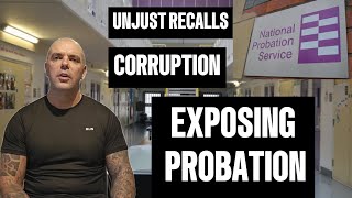 Exposing the Probation Service. Corrupt Probation Officers.