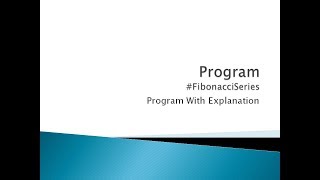 40 - Fibonacci Series using While Loop