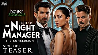 Hotstar Specials The Night Manager | Anil Kapoor | Adityya Roy Kapur l June 30 | Disney Plus Hotstar