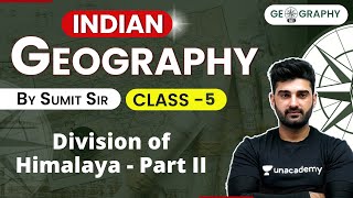 Division of Himalaya Part II | Indian Geography Through Maps | UPSC CSE IAS | Sumit Rathi
