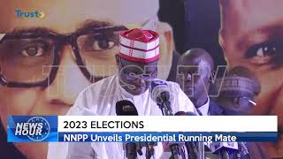 2023 ELECTIONS: NNPP Unveils Presidential Running Mate  | TRUST TV