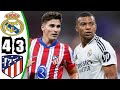 Alvarez vs mbappe 🔥 Real Madrid vs Atletico Madrid 4-3 All Goals & highlights 2024