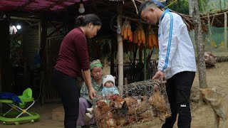 Ly Thi Di, sold all the chickens, to prepare, for the new journey, for the family.