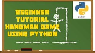 Python Tutorial | Hangman Game | Python World