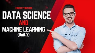 Unit-2 | Data Science & Machine Learning | Data Collection & Pre-Processing #viral #ML #DS #trending