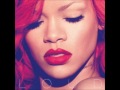 Rihanna ft Drake - What's My Name (Lyrics)