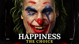 Happiness Is A CHOICE (The Raw MASCULINE Truth...) |HIGH Value Men | self development coach
