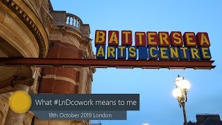 LnDcowork Battersea Arts Centre Scratch Hub